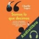 Audiolibro Somos lo que decimos Charlie López
