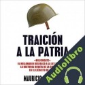 Audiolibro Traición a la patria Mauricio Weibel