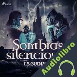 Audiolibro Sombras silenciosas I. S. Guinaldo