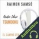 Audiolibro Tsundoku. El Camino Zen de la Lectura Raimon Samsó