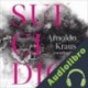 Audiolibro Suicidio Arnoldo Kraus