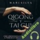 Audiolibro Qigong y Tai Chi Mari Silva