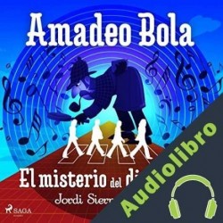 Audiolibro Amadeo Bola: El misterio del disco raro Jordi Sierra i Fabra
