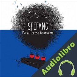 Audiolibro Stefano María Teresa Andruetto