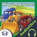 Audiolibro Máquinas Enormes Karen Mitzo Hilderbrand