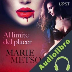 Audiolibro Al límite del placer Marie Metso