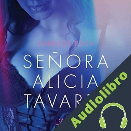 Audiolibro Señora Alicia Tavares Camille Bech