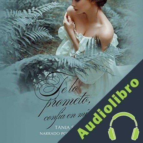 Audiolibro Te lo prometo, confía en mí Tania Sexton