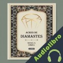 Audiolibro Acres de diamantes Russell Conwell