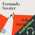 Audiolibro Solo integral Fernando Savater