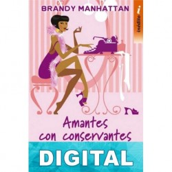 Amantes con conservantes y colorantes Brandy Manhattan