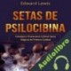 Audiolibro Setas de Psilocibina Edward Lewis