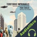 Audiolibro Territorios improbables Pedro Torrijos Leon