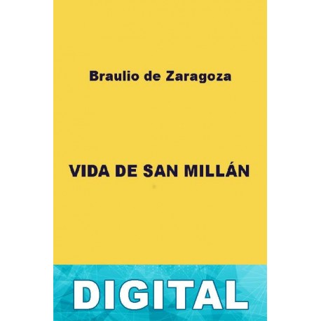 Vida de san Millán Braulio de Zaragoza