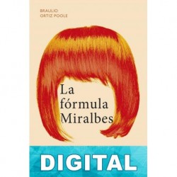 La fórmula Miralbes Braulio Ortiz Poole