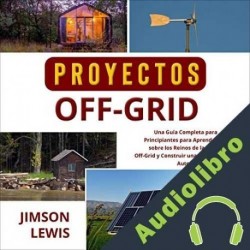Audiolibro Proyectos Off-Grid Jimson Lewis