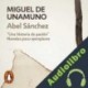 Audiolibro Abel Sánchez Miguel de Unamuno