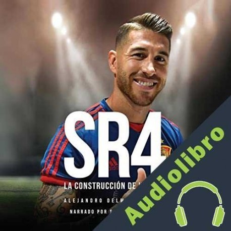 Audiolibro SR4: La construcción de un mito Alejandro Delmás Infante