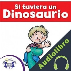 Audiolibro Si tuviera un Dinosaurio Mary Packard