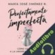 Audiolibro Perfectamente imperfecta María José Jiménez