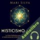 Audiolibro Misticismo Judío Mari Silva