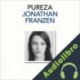 Audiolibro Pureza Jonathan Franzen