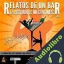 Audiolibro Relatos de un Bar AJ Anthony