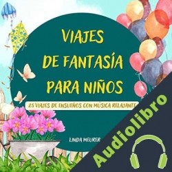 Audiolibro Viajes de fantasía para niños Jürgen Fritsche