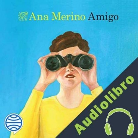 Audiolibro Amigo Ana Merino