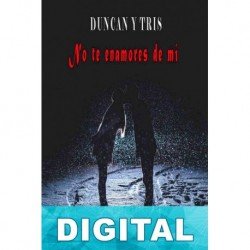 Duncan y Tris (No te enamores de mí) Brenda Jensen