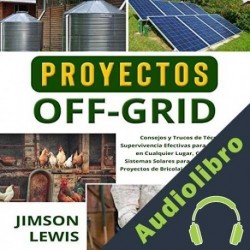 Audiolibro Proyectos Off-Grid Jimson Lewis