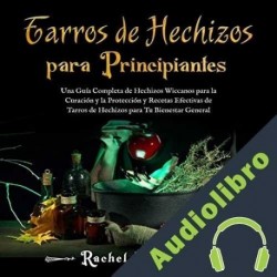 Audiolibro Tarros de Hechizos para Principiantes Rachel Williams