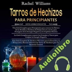Audiolibro Tarros de Hechizos para Principiantes: 3 en 1 Rachel Williams