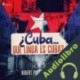 Audiolibro ¿Cuba... qué linda es Cuba? Hebert Poll Gutiérrez