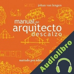 Audiolibro Manual del arquitecto descalzo Johan van Lengen