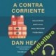Audiolibro A contracorriente Dan Heath