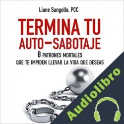 Audiolibro Termina Tu Aut0 Sabotaje Liane Sangollo
