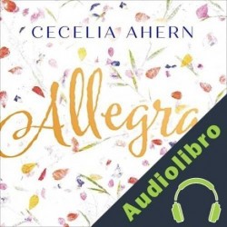 Audiolibro Allegra Cecelia Ahern