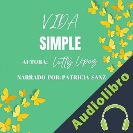 Audiolibro Vida Simple Letty Lopez
