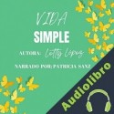 Audiolibro Vida Simple Letty Lopez