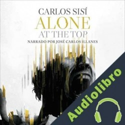 Audiolibro Alone at the Top Carlos Sisi