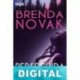 Perseguida Brenda Novak