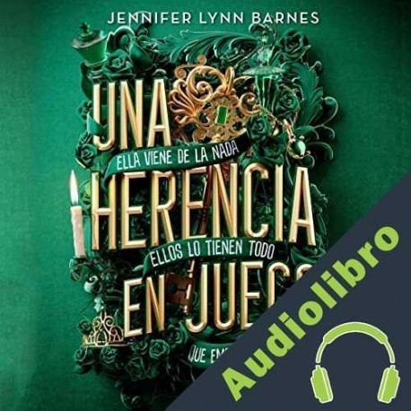 Audiolibro Una herencia en juego Jennifer Lynn Barnes