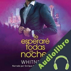Audiolibro Te esperaré todas las noches Whitney G.