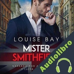 Audiolibro Mister Smithfield Louise Bay