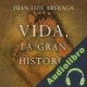 Audiolibro Vida, la gran historia. Un viaje por el laberinto de la evolución Juan Luis Arsuaga