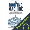 Audiolibro The Roofing Machine Martin Pettigrew