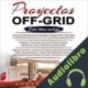 Audiolibro Proyectos Off-Grid Edward Lewis