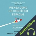 Audiolibro Piensa como un científico espacial Ozan Varol