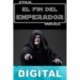 El fin del emperador Brendon J. Wahlberg